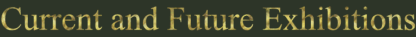 Current Exhibitions