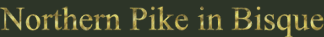 Northern Pike Miniature